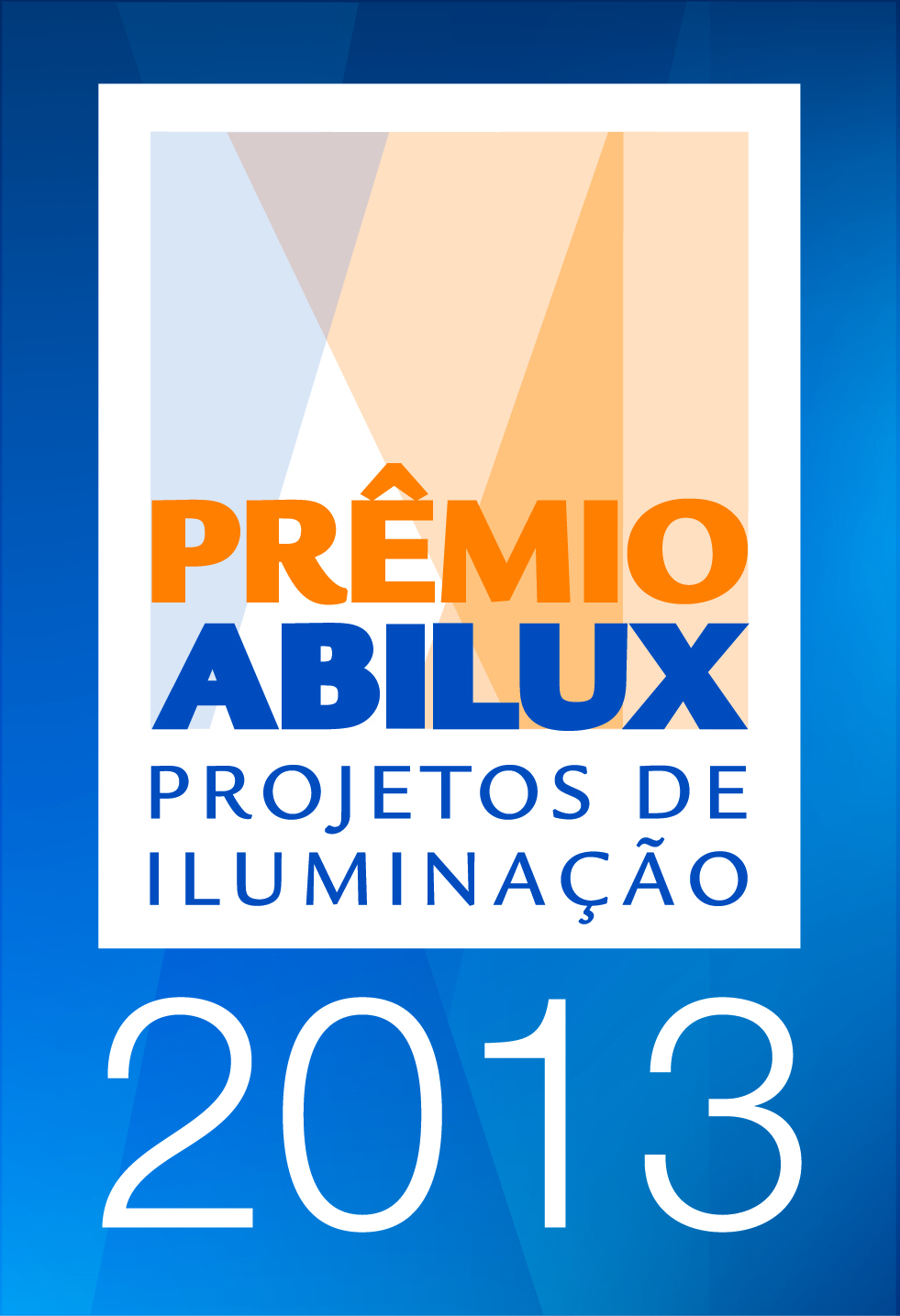 Prêmio Abilux 2013